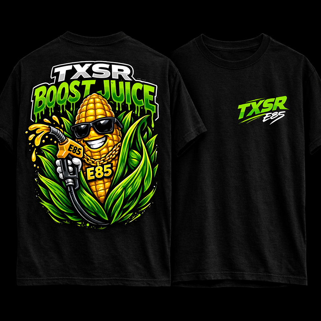 TXSR Boost Juice E85 Tee - 10 Entries