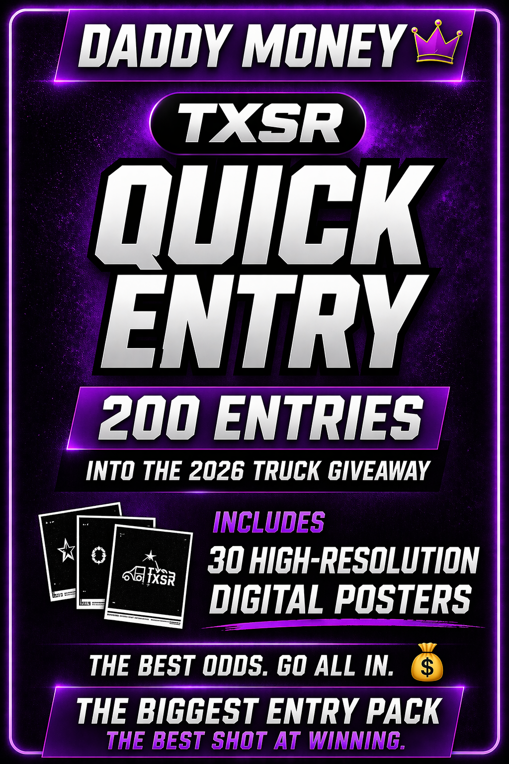 TXSR 2026 Daddy Money Package - 200 Entries